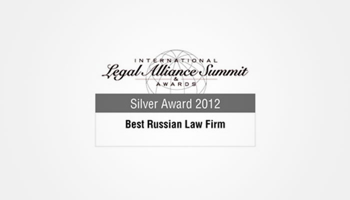 The International Legal Alliance Summit & Awards: Best Russian Law Firm 2012