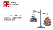 The Federal Institute of Industrial Property (FIPS) – tariffs increase